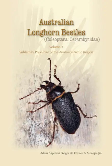 Australian Longhorn Beetles: (Coleoptera: Cerambycidae) by Adam Slipinski, Roger de Keyzer, Mengjie Jin