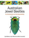 Australian Jewel Beetles: An Introduction to the Buprestidae by Geoff Williams, Kevin Mitchell, Allen Michael Sundholm