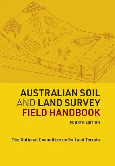 Australian Soil and Land Survey Field Handbook by The National Committee on Soil and Terra