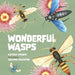 Wonderful Wasps by Katrina Germein, Suzanne Houghton