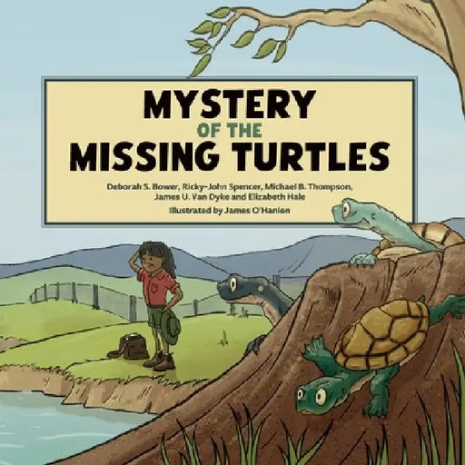 Mystery of the Missing Turtles by Deborah S. Bower, Ricky-John Spencer, James O'Hanlon
