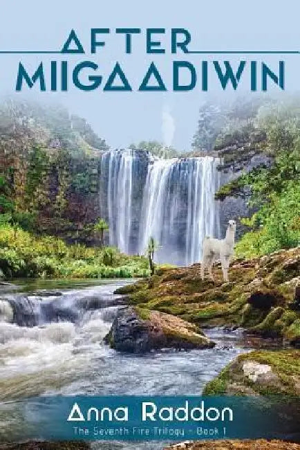 After Miigaadiwin by Anna Raddon