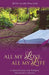 All My Love, All My Life: A Devotional for Women by Ruth-Ellen Wallace