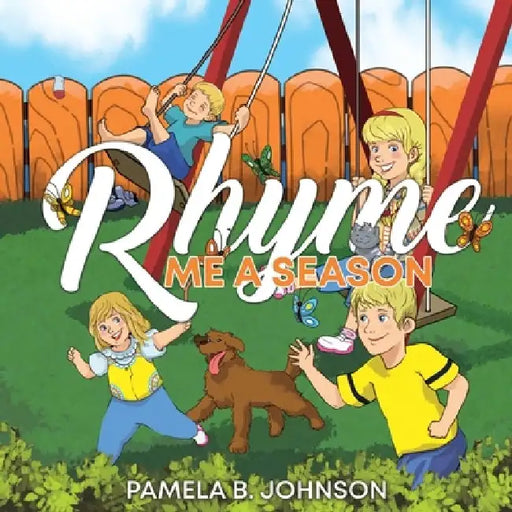 Rhyme Me a Season by Pamela B. Johnson