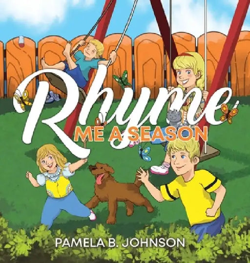 Rhyme Me a Season by Pamela B. Johnson