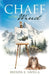 Chaff on the Wind by Brenda K. Savella