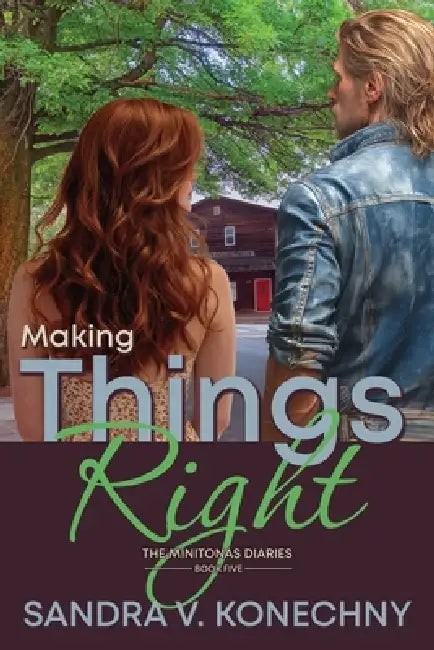 Making Things Right by Sandra V. Konechny