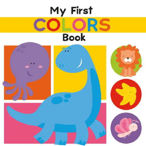 My First Colors Book: Illustrated by Johannah Gilman Paiva