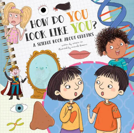 How Do You Look Like You?: A Book about Genetics by Victoria Rea