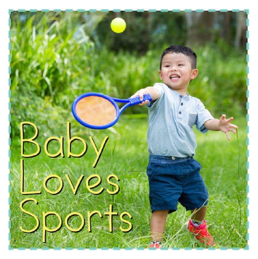 Baby Loves Sports by Addie Vaughters