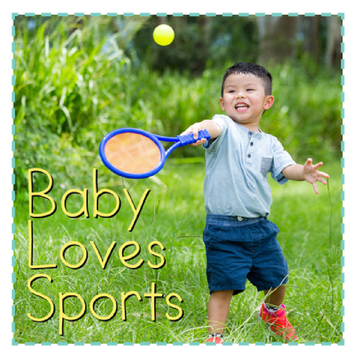 Baby Loves Sports by Addie Vaughters