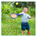 Baby Loves Sports by Addie Vaughters