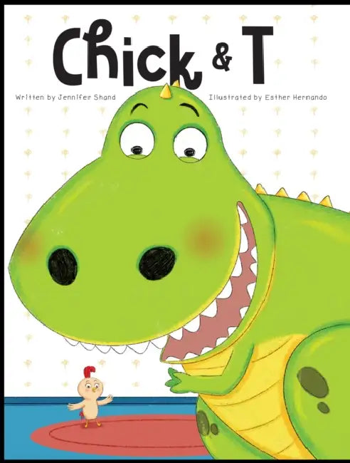 Chick & T by Jennifer Shand, Esther Hernando
