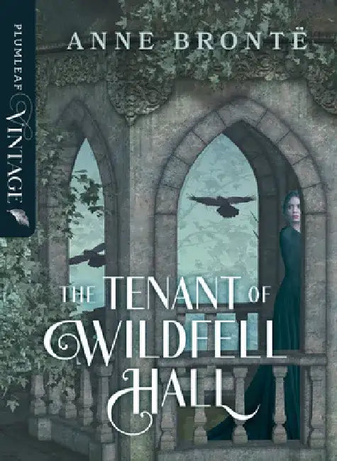 The Tenant of Windfell Hall by Anne Brontë