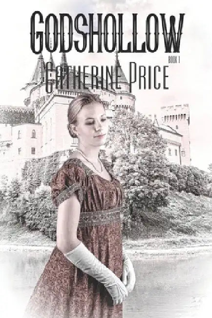 Godshollow by Catherine Price
