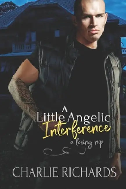 A Little Angelic Interference by Charlie Richards