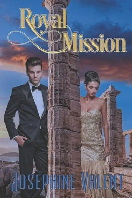 Royal Mission by Josephine Valent