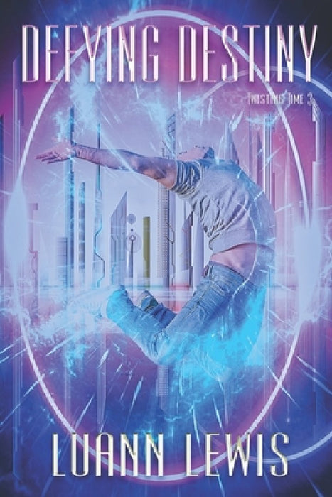 Defying Destiny by Luann Lewis