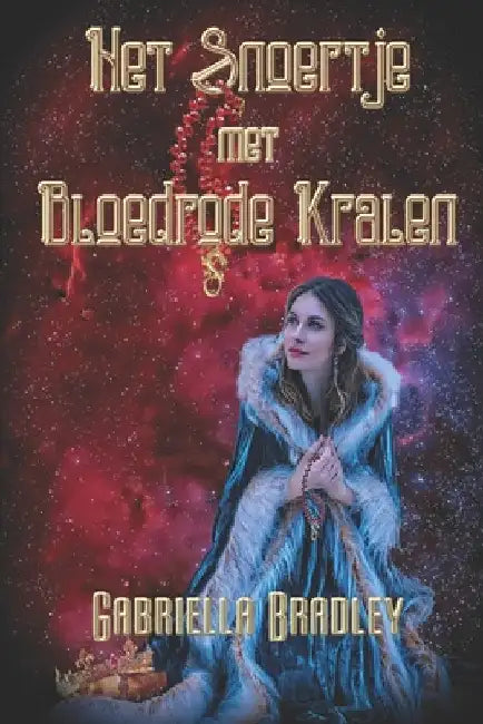 Het Snoertje Met Bloedrode Kralen by Bradley, Gabriella
