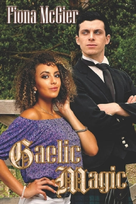 Gaelic Magic by Fiona McGier