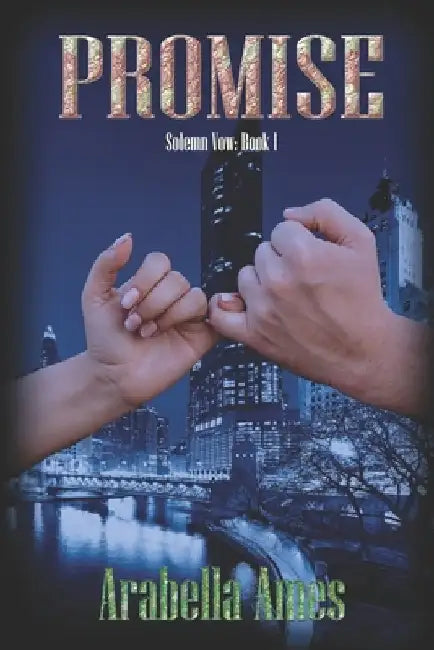 Promise by Arabella Ames