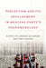 Perception and its Development in Merleau-Ponty's Phenomenology by Kirsten Jacobson, John Russon