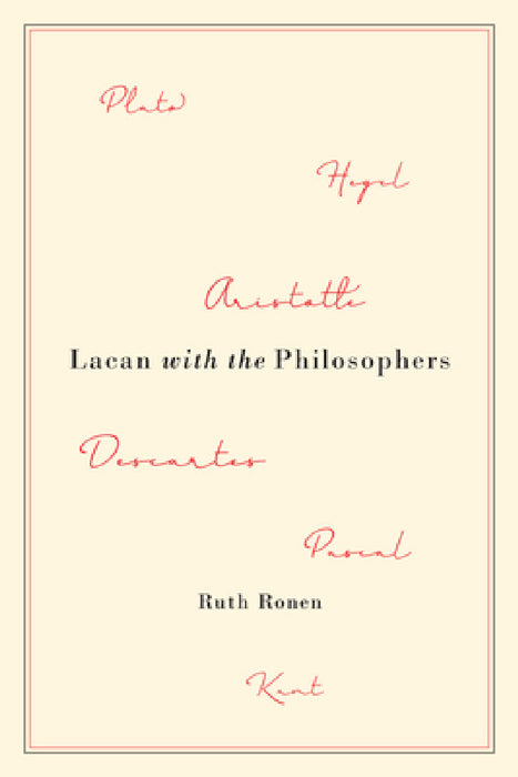 Lacan with the Philosophers by Ruth Ronen