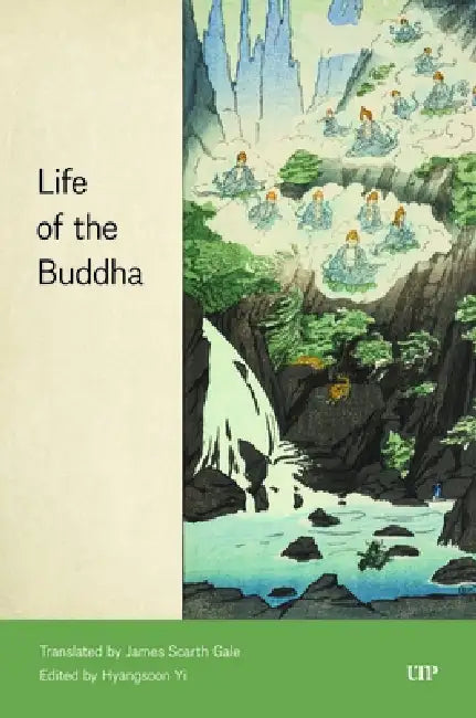 Life of the Buddha by James Scarth Gale, Hyangsoon Yi