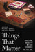 Things That Matter: Special Objects in Our Stories as We Age by William L. Randall, Matte Robinson