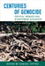 Centuries of Genocide: Critical Essays and Eyewitness Accounts, Fifth Edition by Samuel Totten