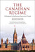 Canadian Regime: An Introduction to Parliamentary Government in Canada, Seventh Edition by Patrick Malcolmson, Richard Myers, Gerald Baier