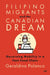 Filipino Migrants and the Canadian Dream: Governing Mobility in a Fast-Food Chain by University of Toronto Press, Geraldina Polanco
