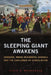 The Sleeping Giant Awakens: Genocide, Indian Residential Schools, and the Challenge of Conciliation by David B. MacDonald