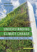 Understanding Climate Change: Science, Policy, and Practice, Second Edition by Sarah Burch