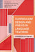 Curriculum Design and PRAXIS in Language Teaching: A Globally Informed Approach by Fernanda Carra-Salsberg