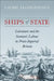 Ships of State: Literature and the Seaman's Labour in Proto-Imperial Britain by Laurie Ellinghausen