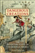 Dangerous Creations: The Inventor Novel in Fin-De-Siècle France by Ana I. Oancea