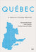 Québec: A Health System Profile by Emmanuelle Arpin, Lara Gautier, Amélie Quesnel-Vallée