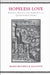 Hopeless Love: Boiardo, Ariosto, and Narratives of Queer Female Desire by Mary-Michelle Decoste