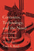 Cervantes, Technology, and the Novel: An Aesthetic of Instrumentality in Don Quixote by Cory A. Reed