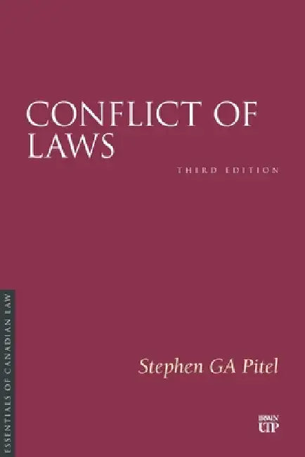 Conflict of Laws, Third Edition by Stephen Pitel