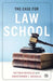 The Case for Law School by Victoria Nicholls