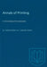 Annals of Printing: A Chronological Encyclopaedia by W. Turner Berry, H. Edmund Poole