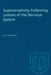Supersensitivity Following Lesions of the Nervous System by G. W. Stavraky