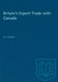 Britain's Export Trade with Canada by Grant L. Reuber