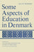 Some Aspects of Education in Denmark by Ole B. Thomsen