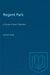 Regent Park: A Study in Slum Clearance by Albert Rose