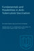 Fundamentals and Possibilities in Anti-Tuberculosis Vaccination by Richard Prigge, Gunther Heymann, H. Chandler Elliott