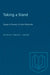 Taking a Stand: Essays in Honour of John Beckwith by Timothy McGee