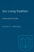 Our Living Tradition: Second and Third Series by Robert L. McDougall
